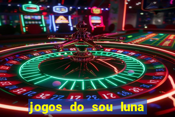 jogos do sou luna crie seus patins